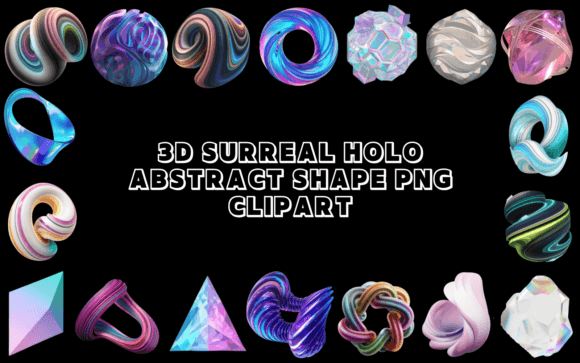 Download 3D Surreal Holo Abstract Shape Clipart - Holo Collection